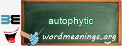 WordMeaning blackboard for autophytic